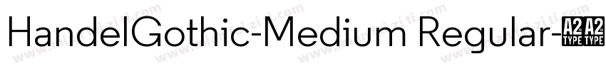 HandelGothic-Medium Regular字体转换